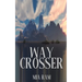 Way Crosser