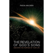 The revelation of God's sons - Discover the purpose of your life