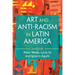 Art and Anti-Racism in Latin America
