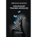 Surviving Shadows: Holocaust Trauma Unveiled