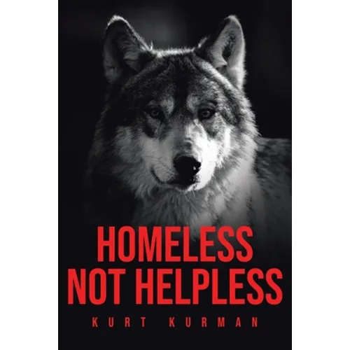 Homeless Not Helpless