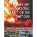 Fe para ser arrebatados: El fin de los tiempos.
