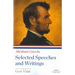 Abraham Lincoln: Selected Speeches and Writings: A Library of America Paperback Classic
