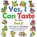 Yes, I Can Taste: Book Ii