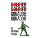 Soldier Soldier Squaddie Squaddie