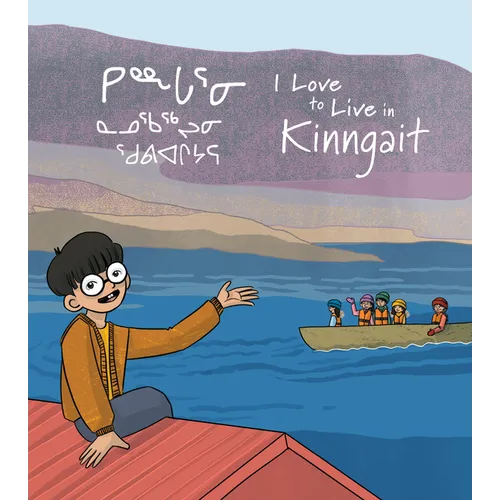 I Love to Live in Kinngait