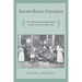 Saving Sickly Children: The Tuberculosis Preventorium in American Life, 1909-1970