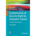 Fundamentals of Discrete Math for Computer Science: A Problem-Solving Primer