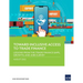 Toward Inclusive Access to Trade Finance: Lessons from the Trade Finance Gaps, Growth, and Jobs Survey