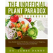The Unofficial Plant Paradox Cookbook: Easy, Heathy Instant Pot Lectin Free Recipes to Help You Lose Weight Fast, Reduce Inflammation, And Be Longevit