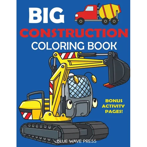 Big Construction Coloring Book