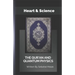 The Quran And Quantum Physics: Heart & Science