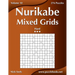Nurikabe Mixed Grids - Hard - Volume 10 - 276 Logic Puzzles