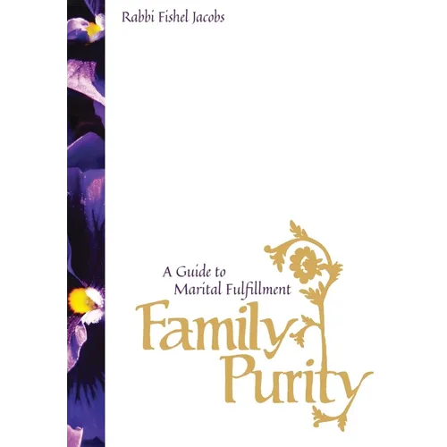 Family Purity: A Guide To Marital Fulfillment