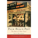 Palm Beach Past: The Best of "Post Time"