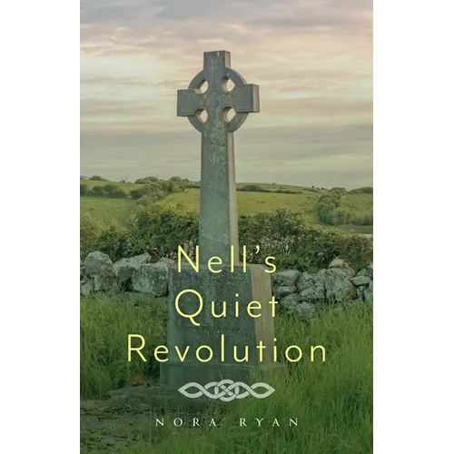 Nell's Quiet Revolution