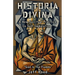 Historia Divina: A New Spiritual Practice on Self-Immolation