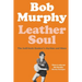 Leather Soul: A Half-back Flanker's Rhythm and Blues