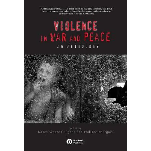 Violence in War and Peace: An Anthology