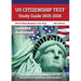 US Citizenship Test Study Guide 2025-2026: Naturalization Prep Book for all 100 USCIS Civics Questions and Answers: [6th Edition]