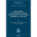 Karl Jaberg: Linguistique Romane, Geographie Linguistique, Theorie Du Langage