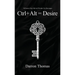 Ctrl+Alt=Desire: Where the Mind Finds Its Escape