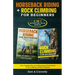 Horseback Riding + Rock Climbing for Beginners: 2 in 1 Adventure Value Set Your Complete Set to Becoming a Professional in Horse Riding and Rock Climb