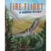 Fire Flight: A Wildfire Escape