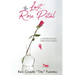 The Last Rose Petal: A Nonreligious Christian Novel