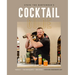 Steve the Bartender's Cocktail Guide: Tools - Techniques - Recipes