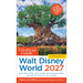 The Unofficial Guide to Walt Disney World 2027