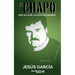 "El Chapo": Más allá de la duda razonable