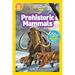 Prehistoric Mammals (National Geographic Kids Readers, Level 2)