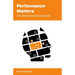 Performance Matters: The Ultimate Career Survival Guide
