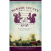 Wabash County Chronicles: Raucous, Quirky & Essential Tales