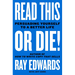 Read This or Die!: Persuading Yourself to a Better Life