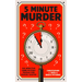 5 Minute Murder: 100 Addictive Crime Mystery Puzzles for Logical Sleuths