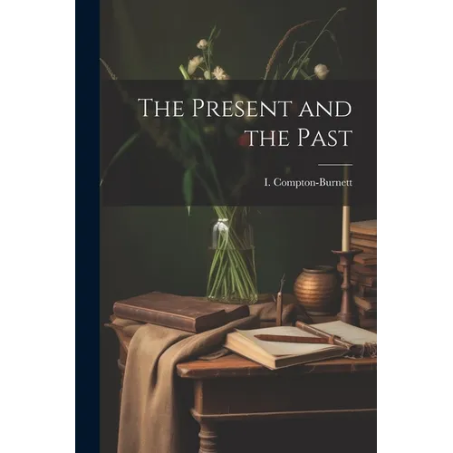 The Present and the Past