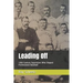 Leading Off: 19th Century Superstars Who Shaped Professional Baseball