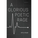 A Glorious Poetic Rage