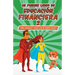Mi Primer Libro de Educación Financiera 2: Cómo ahorrar y hacer que mi dinero crezca