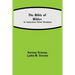 The Bible of Bibles; Or, Twenty-Seven "Divine" Revelations
