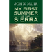 My First Summer in the Sierra