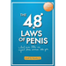 The 48 Laws of Penis: What Men Like Me, Expect From Women Like You