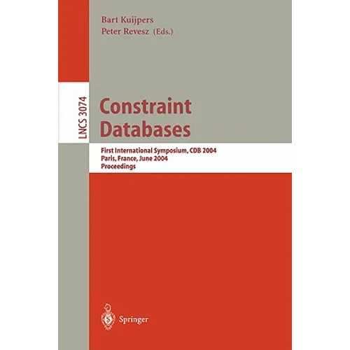 Constraint Databases and Applications: First International Symposium, Cdb 2004, Paris, France, June 12-13, 2004, Proceedings