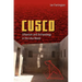 Cusco: Urbanism and Archaeology in the Inka World