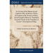 An Account of the Shipwreck and Captivity of Mr. de Brisson. With a Description of the Desarts of Africa, From Senegal to Morocco. Translated From the