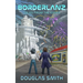 Borderlanz: Tales from the Edges