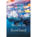 Rollo in Scotland