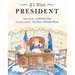 If I Were President